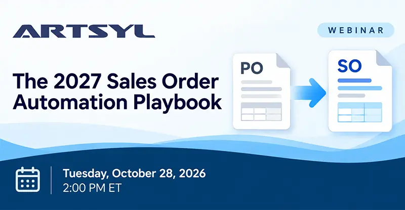 Webinar: The 2027 Sales Order Automation Playbook - Artsyl